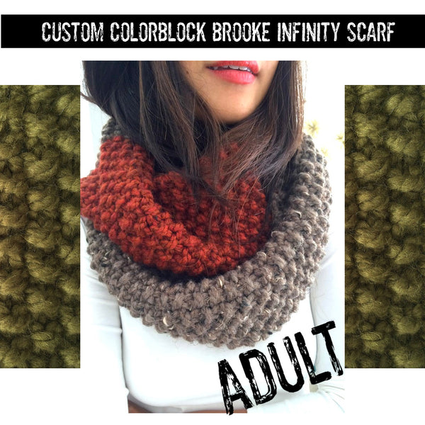 CUSTOM Adult Colorblock Brooke Hand Knit Infinity Scarf